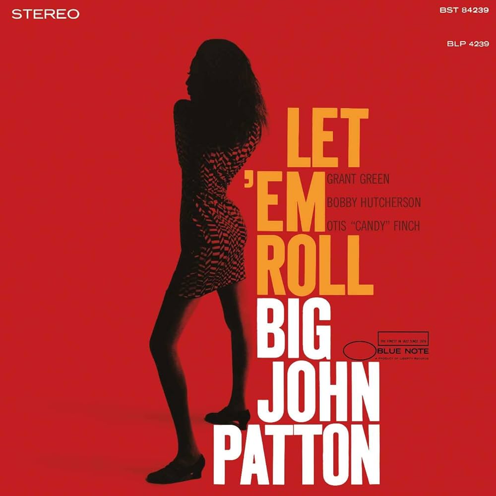 Big John Patton | Let &