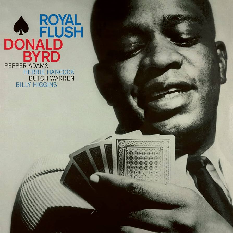 Donald Byrd | Royal Flush