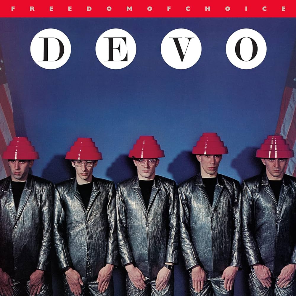 Devo | Freedom of Choice