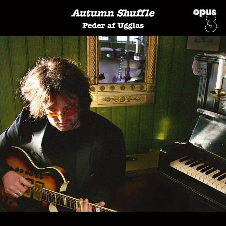 Peder Af Ugglas | Autumn Shuffle