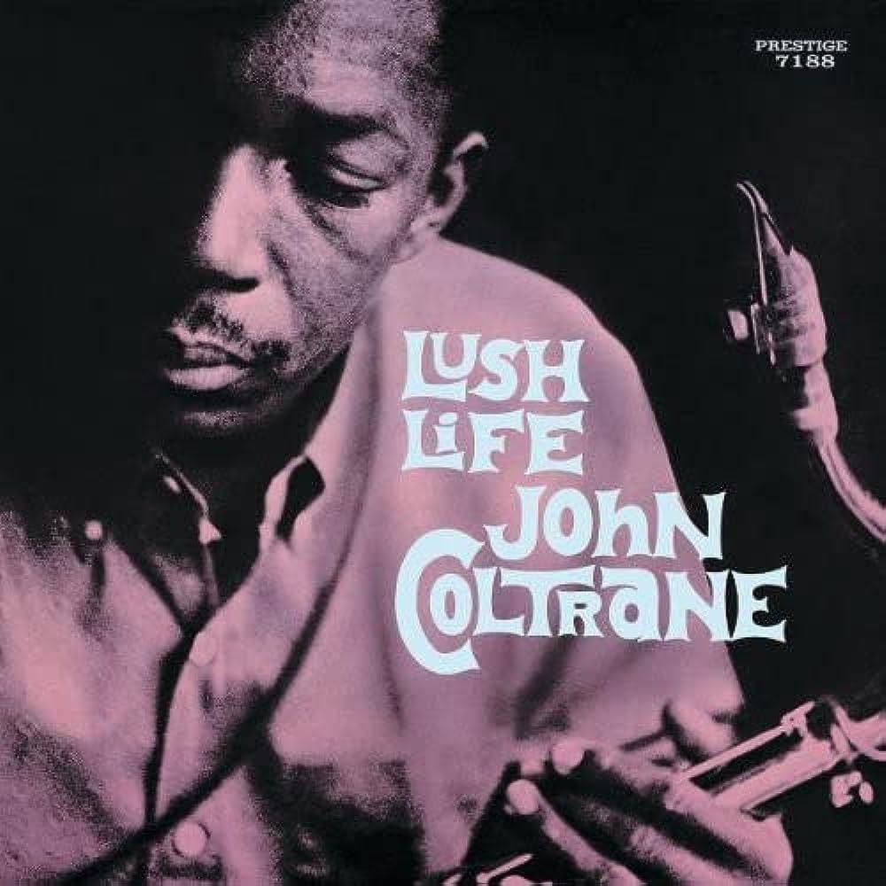 John Coltrane | Lush Life