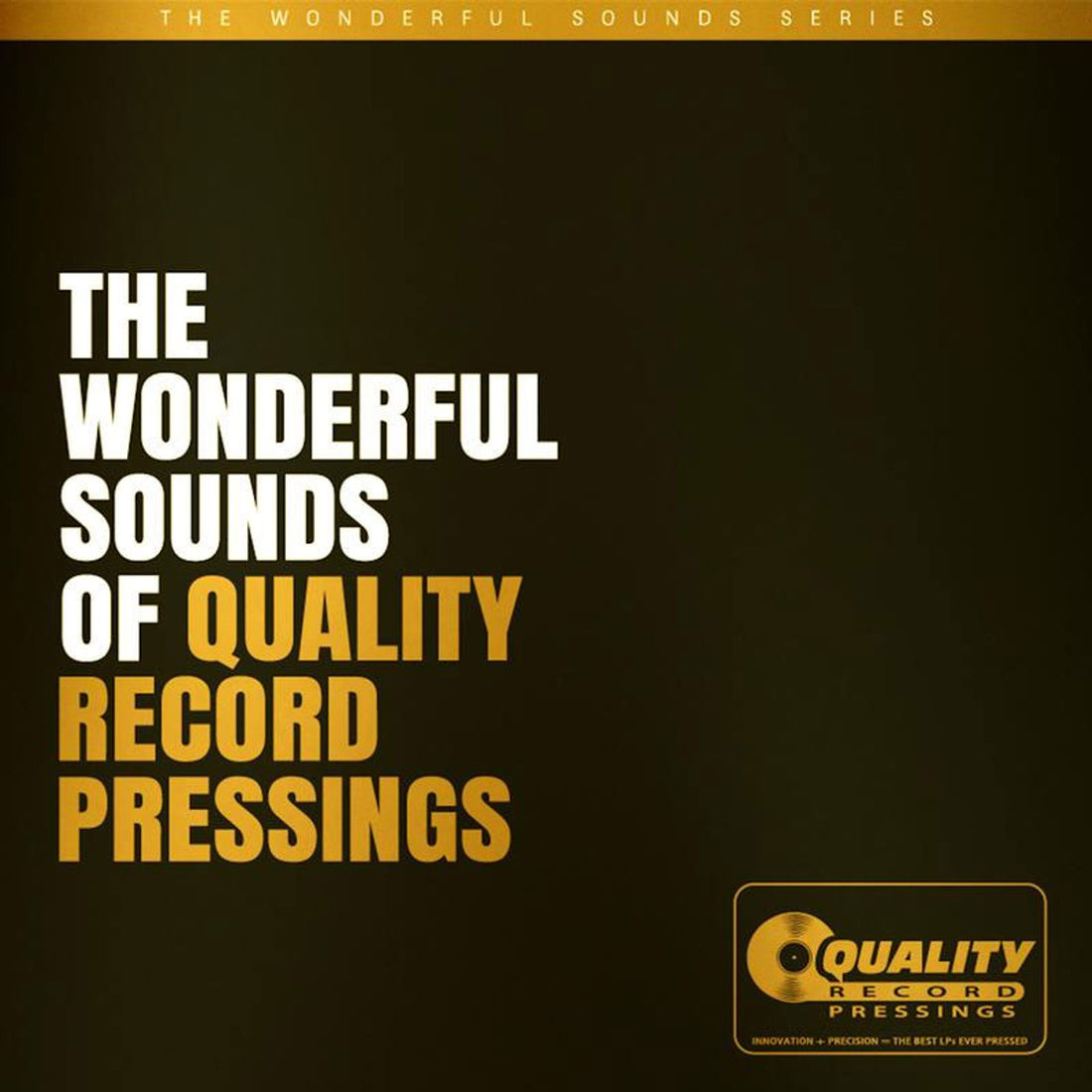 The Wonderful Sounds of Quality Record Pressings [SACD]