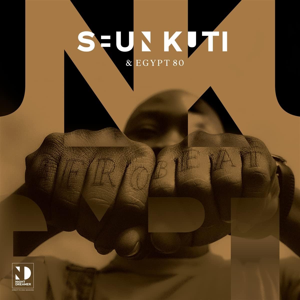 Seun Kuti &amp; Egypt 80 | Night Dreamer Direct to Disc Session