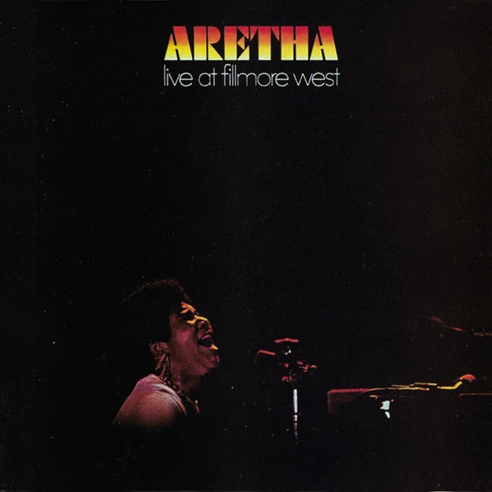 Aretha Franklin | Aretha Live At Fillmore West