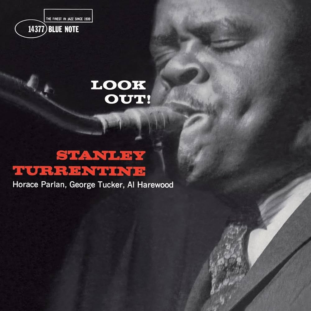 Stanley Turrentine | Look Out!