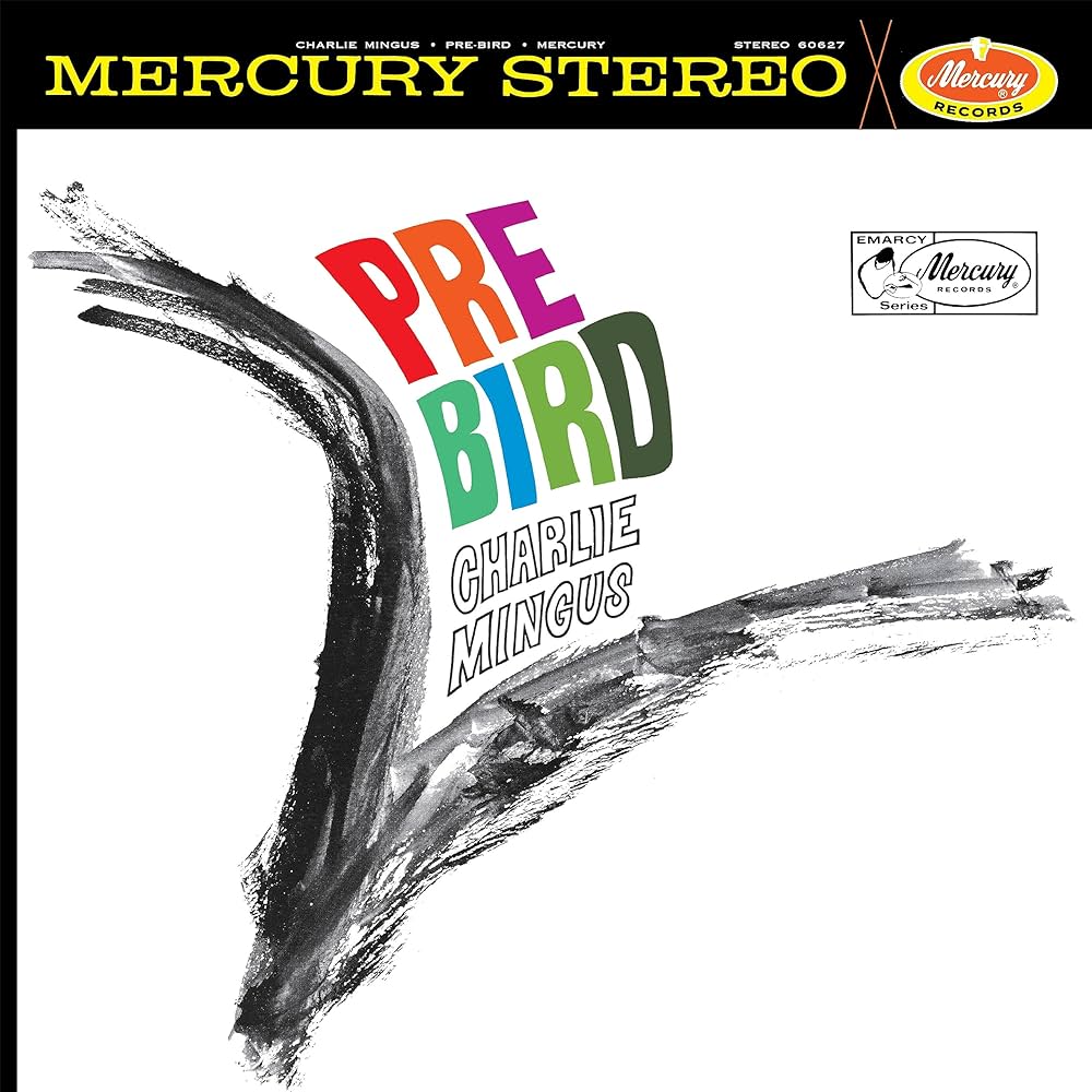 Charles Mingus | Pre-Bird