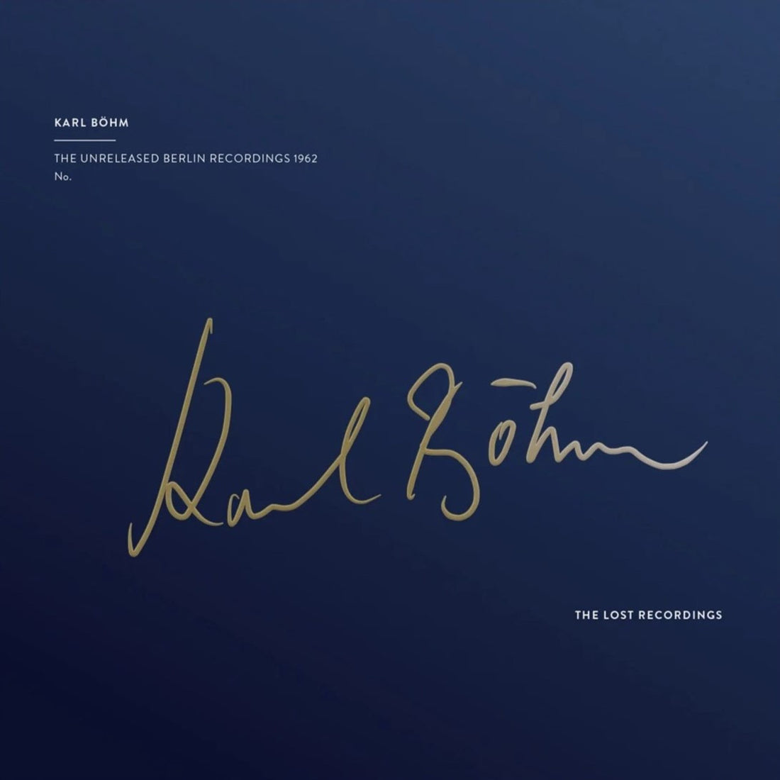 Karl Böhm | The Unreleased Berlin Recordings 1962