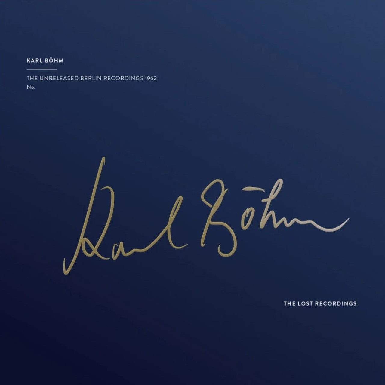 Karl Böhm | The Unreleased Berlin Recordings 1962