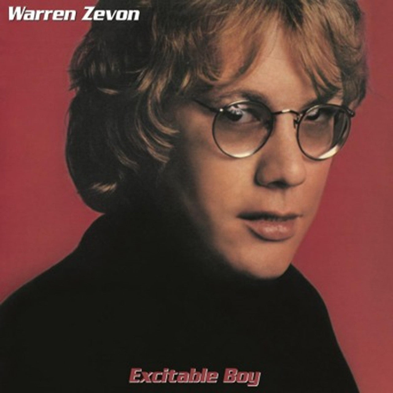 Warren Zevon | Excitable Boy