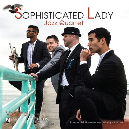 The Sophisticated Lady Jazz Quartet | Volume 1