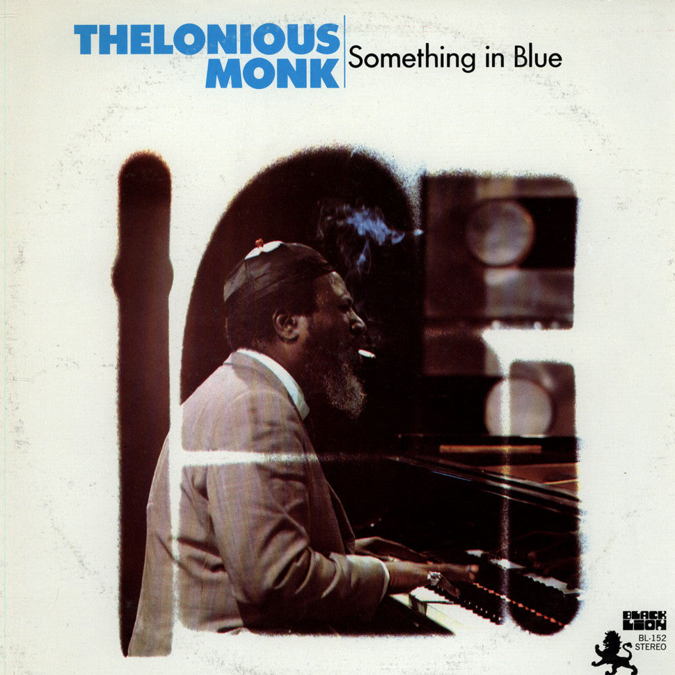 Thelonious Monk | Something In Blue