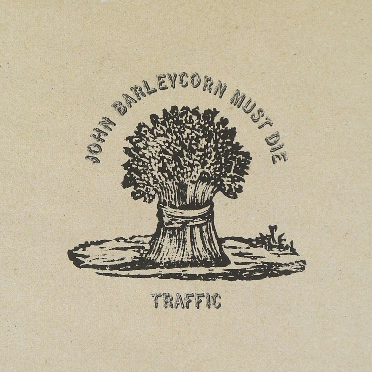 Traffic | John Barleycorn Must Die