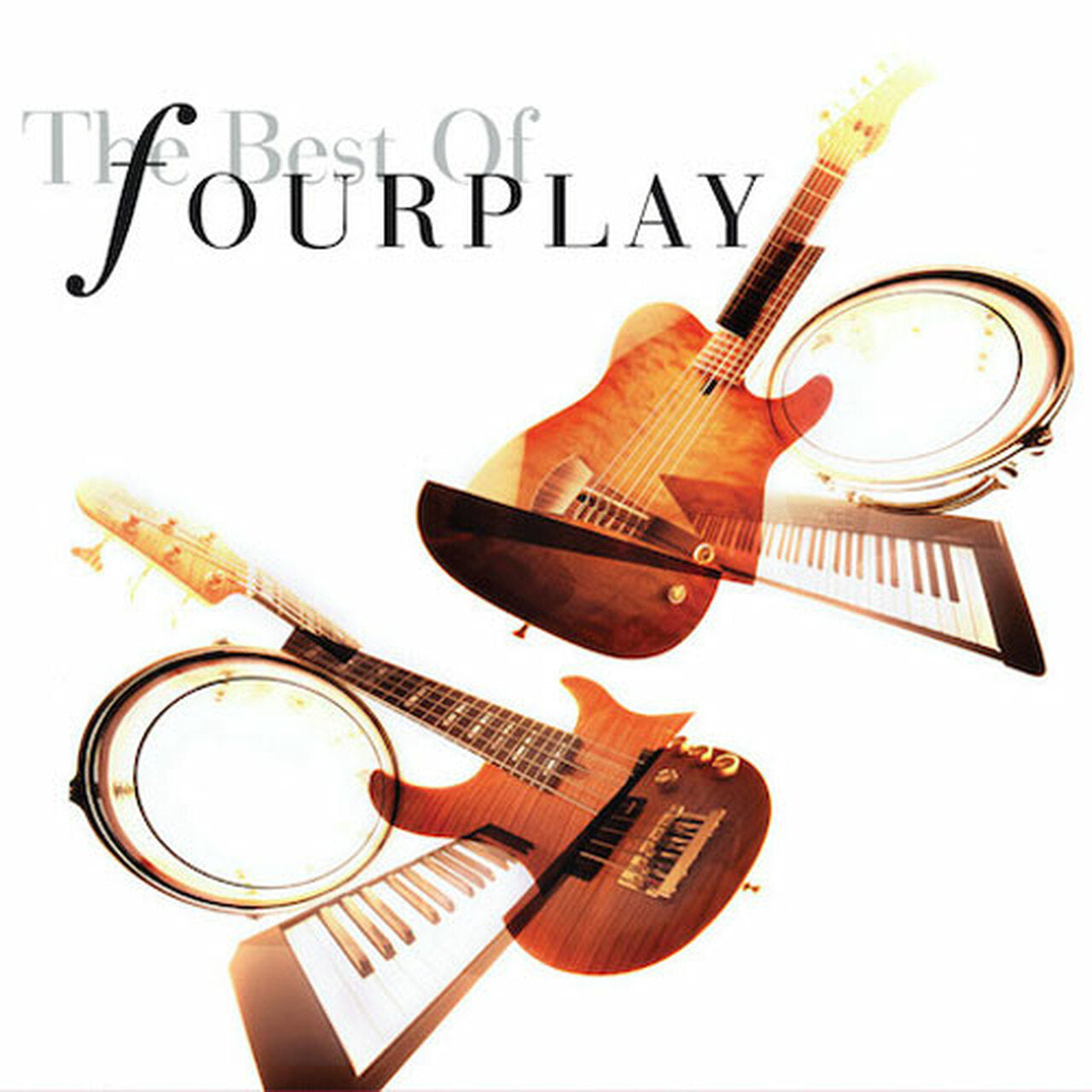 Fourplay | The Best Of Fourplay