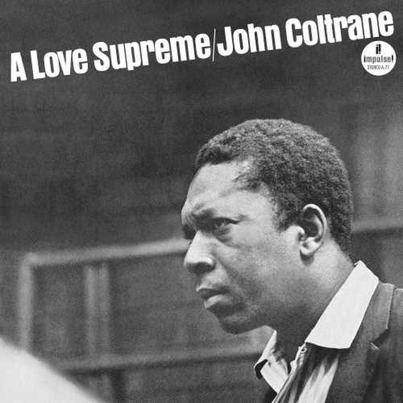 John Coltrane | A Love Supreme