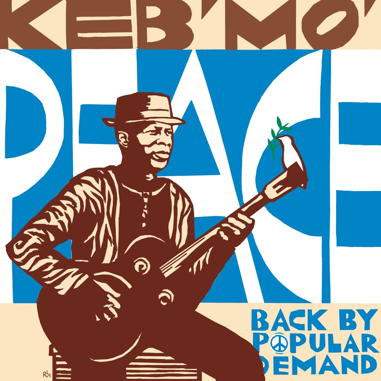 Keb Mo | Peace...Back By Popular Demand