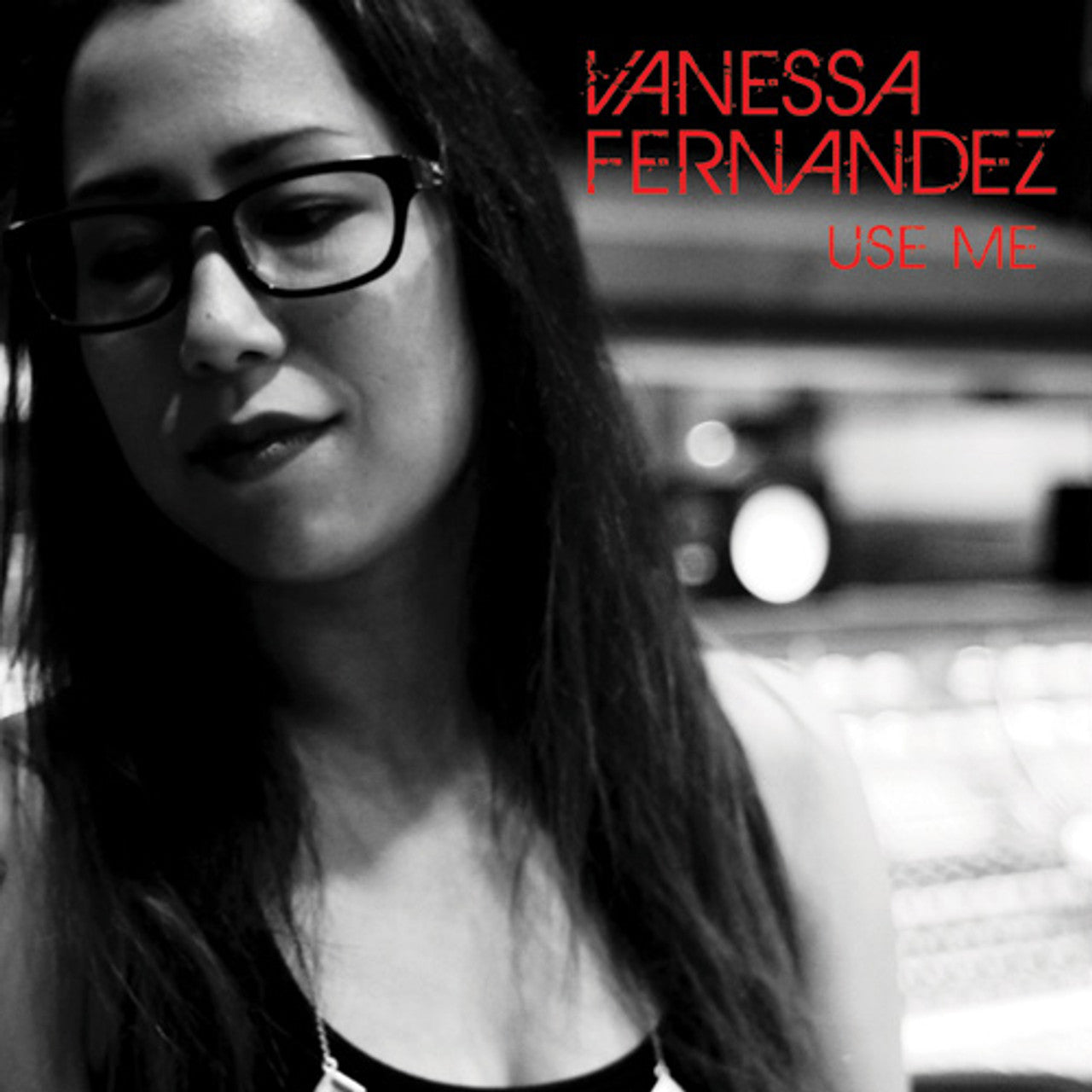 Vanessa Fernandez | Use Me